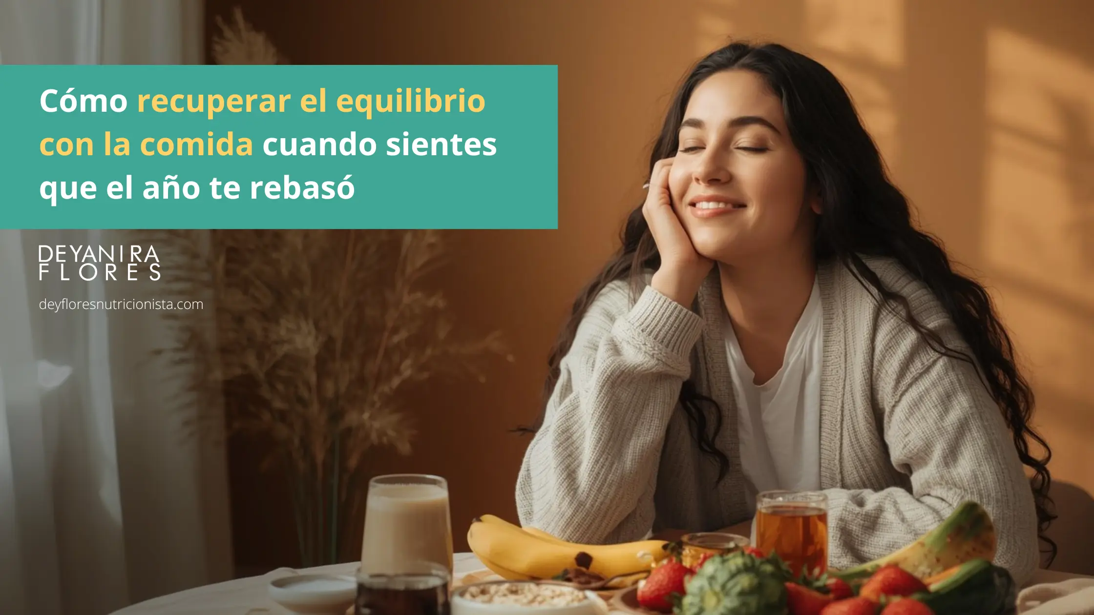 Cómo recuperar el equilibrio con la comida cuando sientes que el año te rebasó